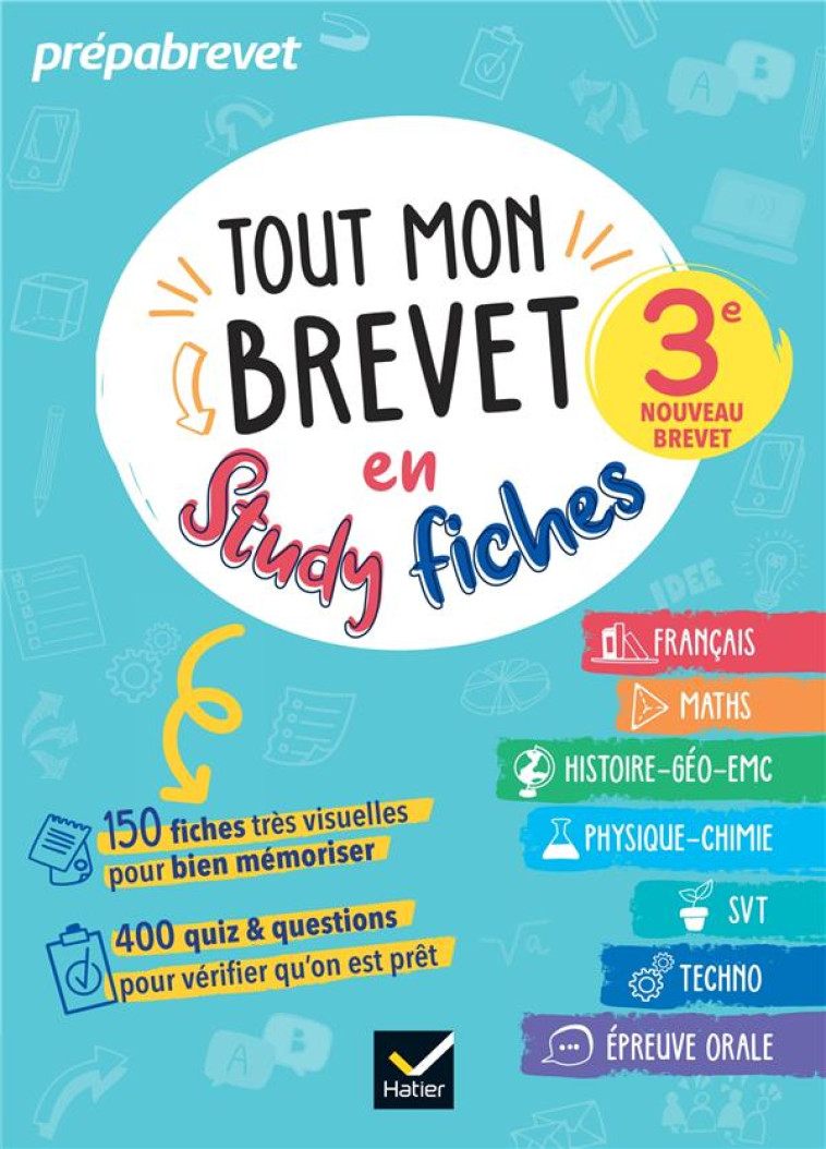 TOUT MON BREVET 2025 EN STUDYFICHES - 3E (TOUTES LES MATIERES) - FICHES VISUELLES & QUIZ POUR REVISE - ANDRE/AUSSOURD/HOOP - HATIER SCOLAIRE