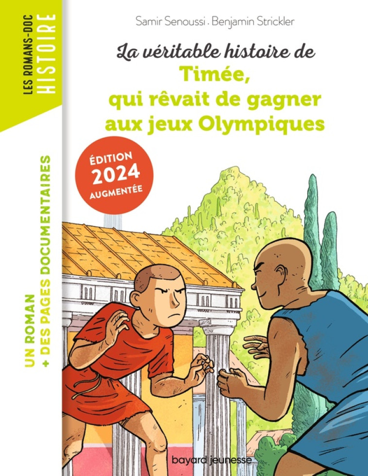 LA VERITABLE HISTOIRE DE TIMEE, QUI REVAIT DE GAGNER AUX JEUX OLYMPIQUES - BOUCHIE/SENOUSSI - BAYARD JEUNESSE