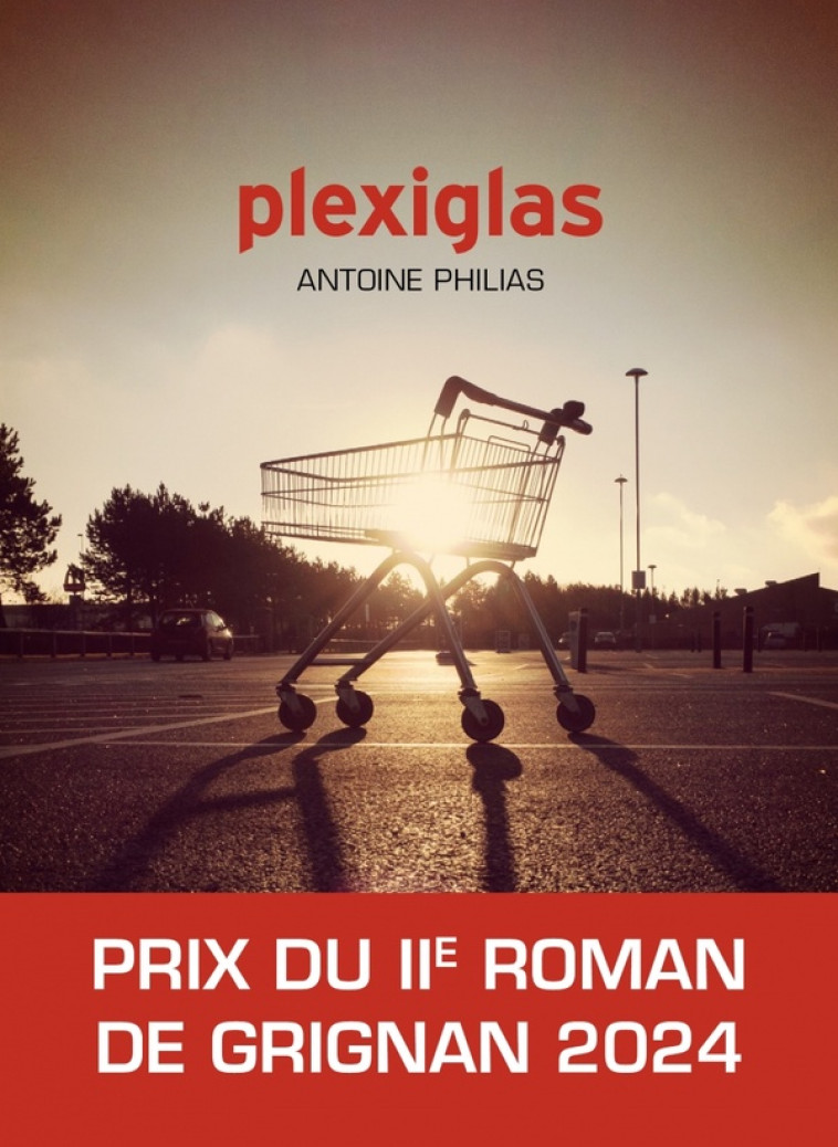 PLEXIGLAS - PHILIAS ANTOINE - ASPHALTE