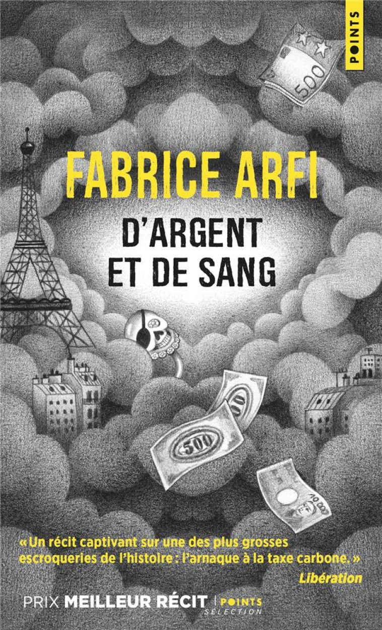 D'ARGENT ET DE SANG - LE ROMAN VRAI DE LA MAFIA DU CO2 - ARFI FABRICE - POINTS