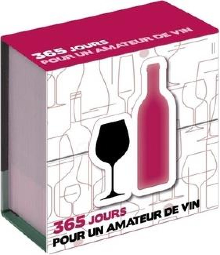 MINI CALENDRIER - 365 JOURS POUR UN AMATEUR DE VIN - COLLECTIF - PRISMA