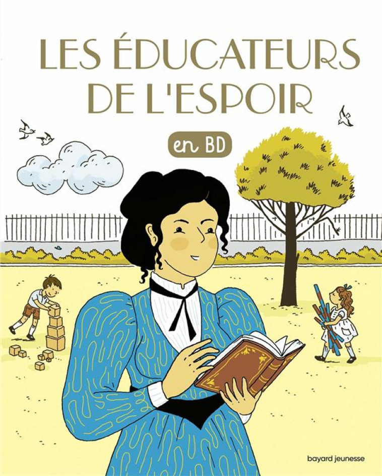 LES CHERCHEURS DE DIEU - T32 - LES EDUCATEURS DE L'ESPOIR - BIDEAULT/BRASSEUR - BAYARD JEUNESSE