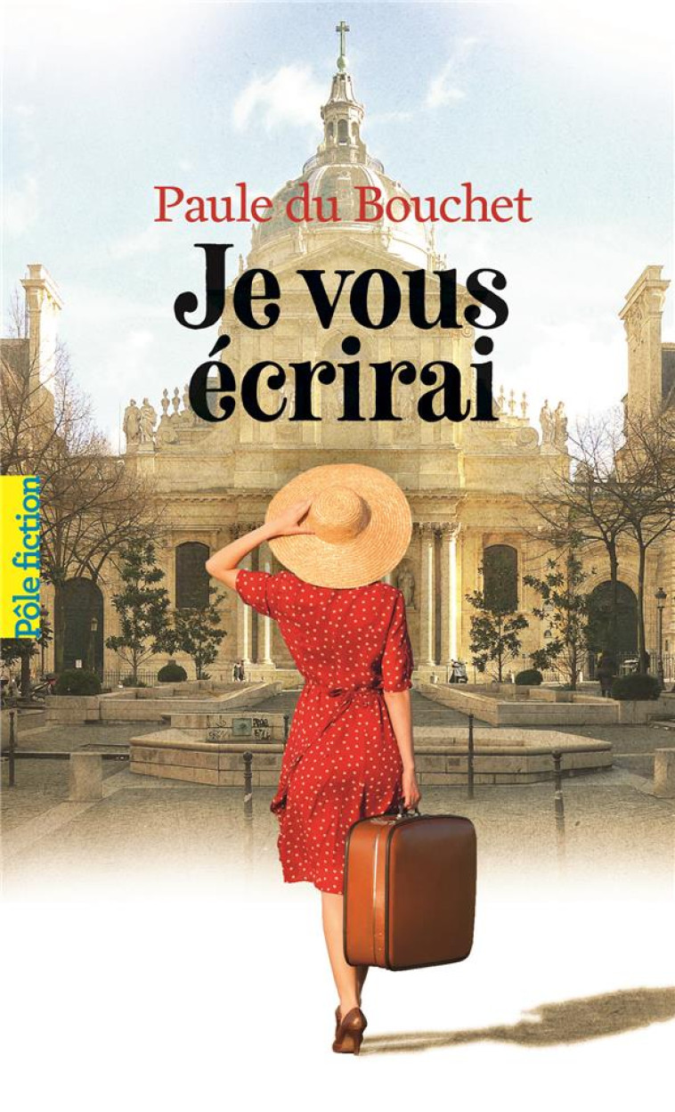 JE VOUS ECRIRAI - DU BOUCHET  PAULE - GALLIMARD