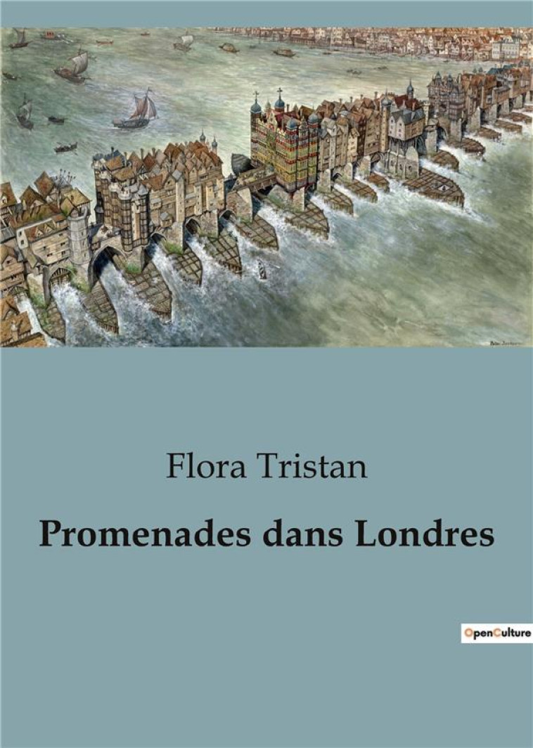 PROMENADES DANS LONDRES - TRISTAN, FLORA - CULTUREA