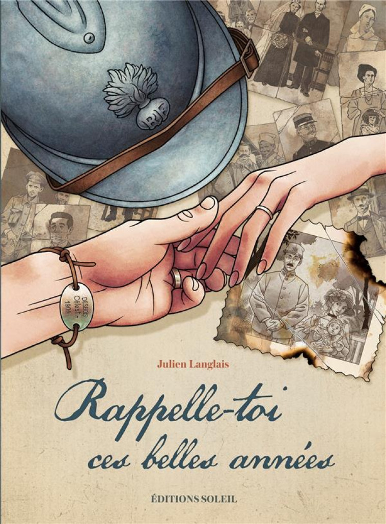 RAPPELLE-TOI CES BELLES ANNEES - ONE SHOT - RAPPELLE-TOI CES BELLES ANNEES - LANGLAIS JULIEN - Soleil Productions