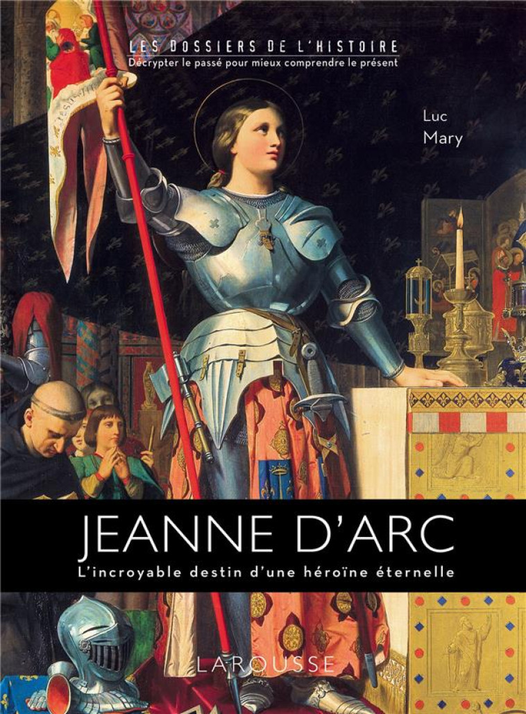 JEANNE D'ARC - MARY LUC - Larousse