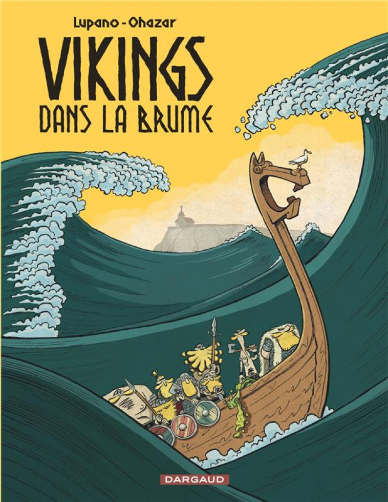 VIKINGS DANS LE BRUME - VIKINGS DANS LA BRUME - TOME 1 - VIKINGS DANS LA BRUME - LUPANO WILFRID - DARGAUD