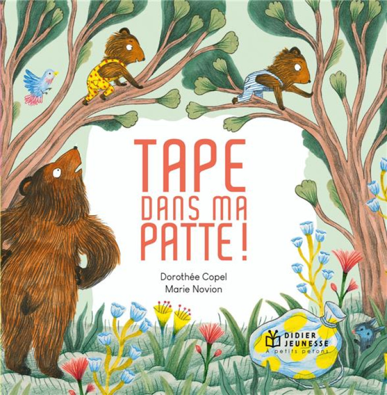 LES P'TITS DIDIER - T76 - TAPE DANS MA PATTE - POCHE - COPEL/NOVION - DIDIER