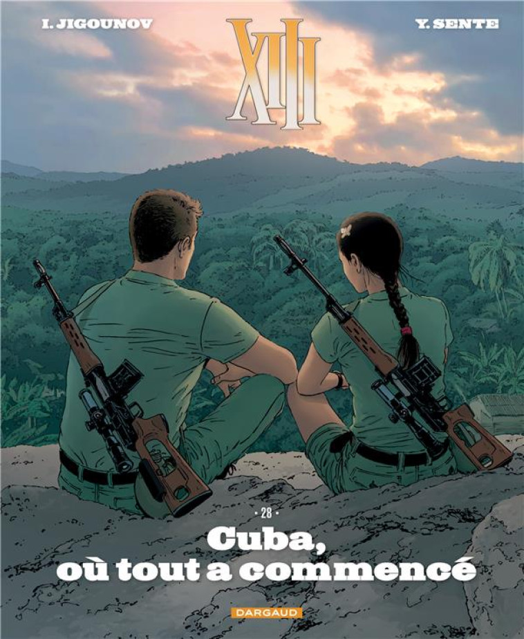 XIII - TOME 28 - CUBA, OU TOUT A COMMENCE - SENTE YVES - DARGAUD