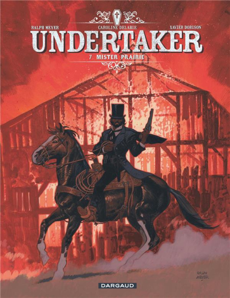 UNDERTAKER - TOME 7 - MISTER PRAIRIE - DORISON XAVIER - DARGAUD