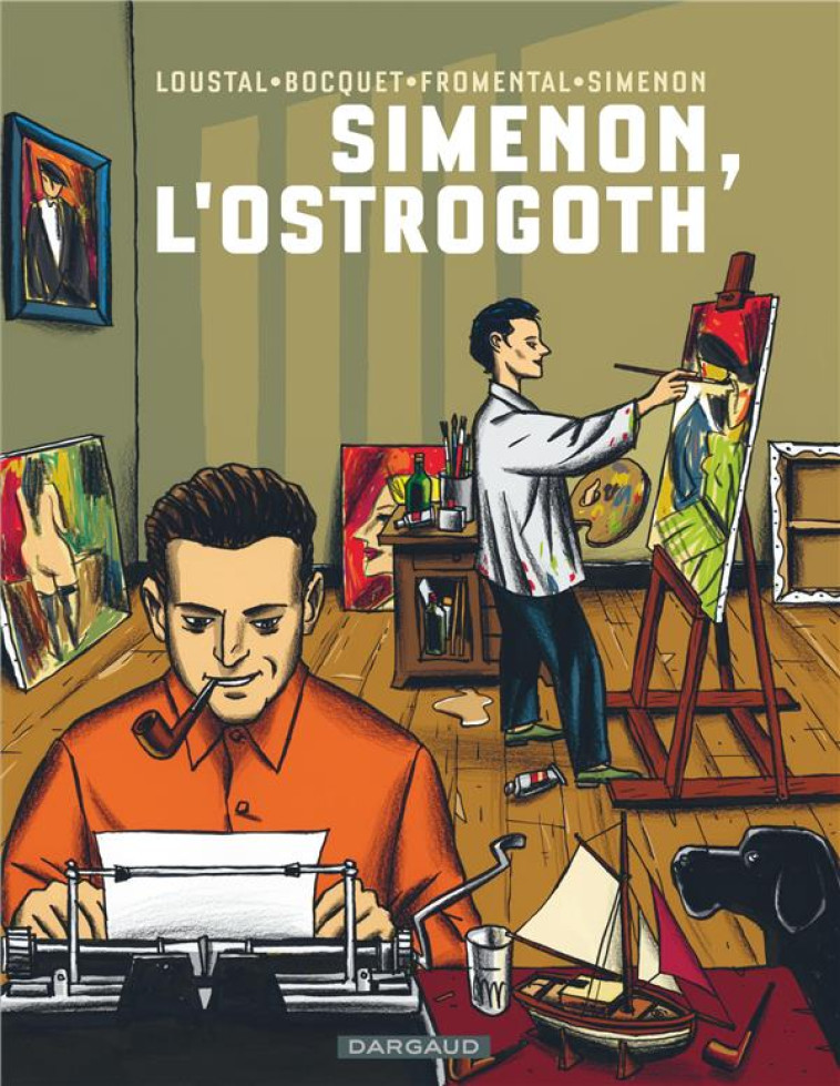 COLLECTION SIMENON - BIOPIC - SIMENON, L'OSTROGOTH - FROMENTAL JEAN-LUC - DARGAUD