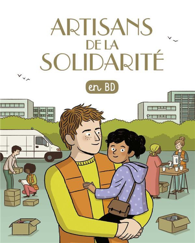 ARTISANS DE LA SOLIDARITE (TOME 30) - XXX - BAYARD JEUNESSE