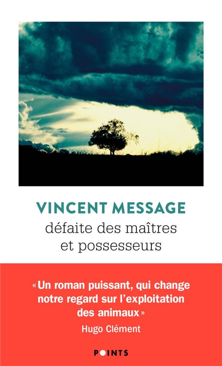 DEFAITE DES MAITRES ET POSSESSEURS - MESSAGE VINCENT - POINTS