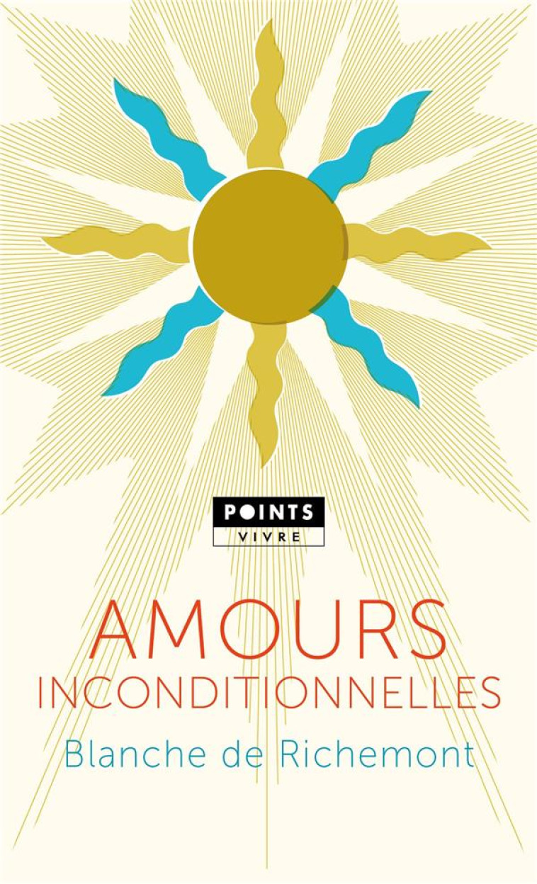 AMOURS INCONDITIONNELLES - DE RICHEMONT BLANCHE - POINTS