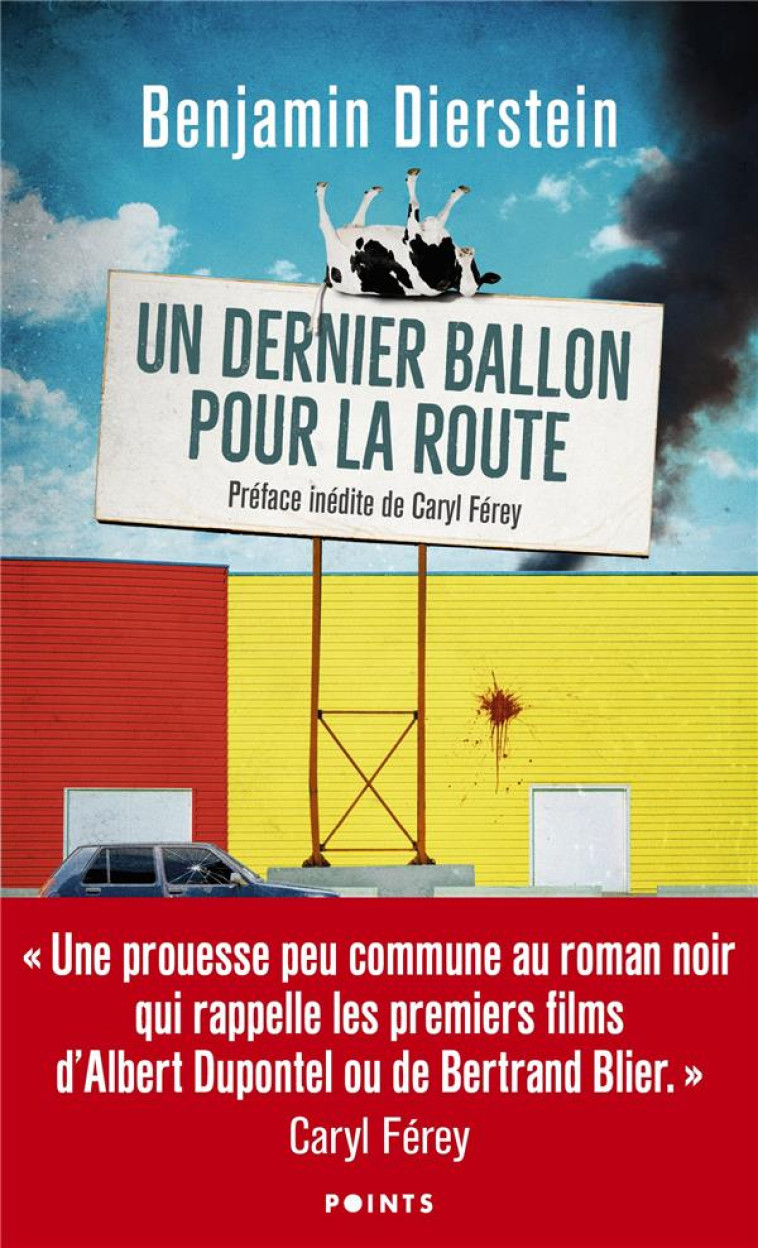 UN DERNIER BALLON POUR LA ROUTE - DIERSTEIN BENJAMIN - POINTS