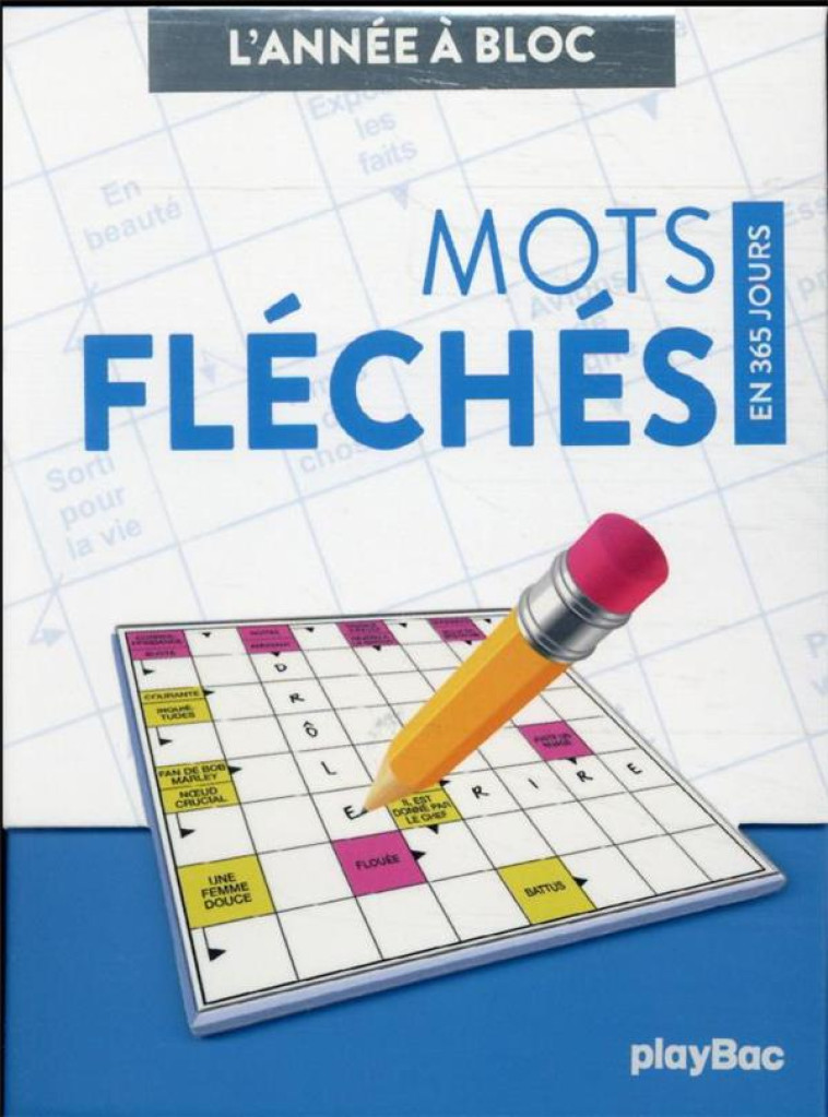 CALENDRIER MOTS FLECHES EN 365 JOURS - ANNEE A BLOC - COLLECTIF - NC