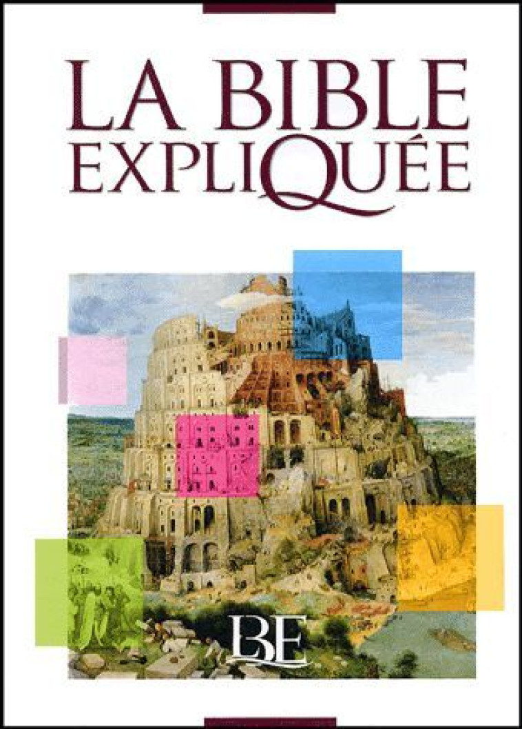 LA BIBLE EXPLIQUEE - AVEC DEUTEROCANONIQUES - COLLECTIF - AMIS BIBL LYON