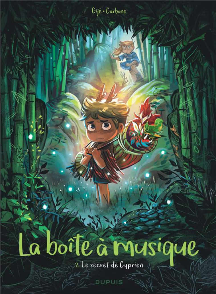 LA BOITE A MUSIQUE - TOME 2 - LE SECRET DE CYPRIEN - GIJE GIJE/CARBONE - DUPUIS