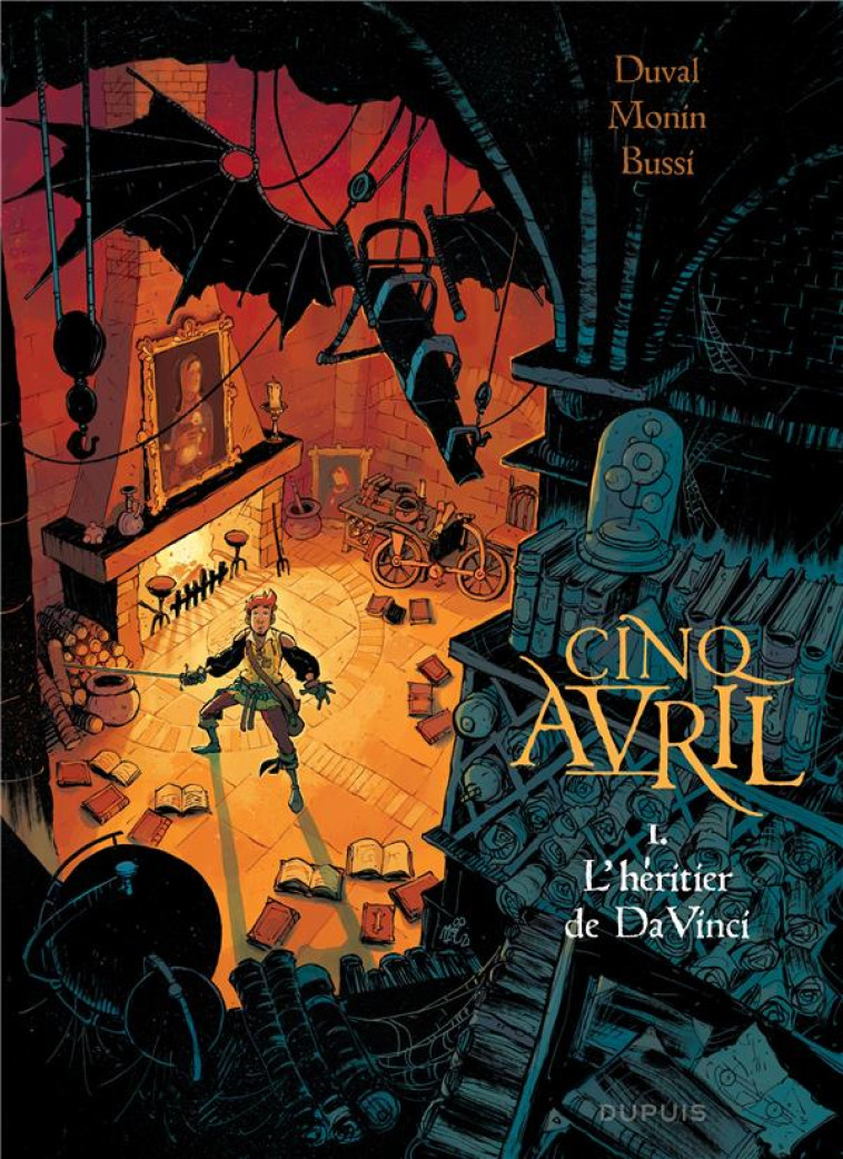 CINQ AVRIL - TOME 1 - L'HERITIER DE DA VINCI - DUVAL FRED/MONIN NOE - DUPUIS