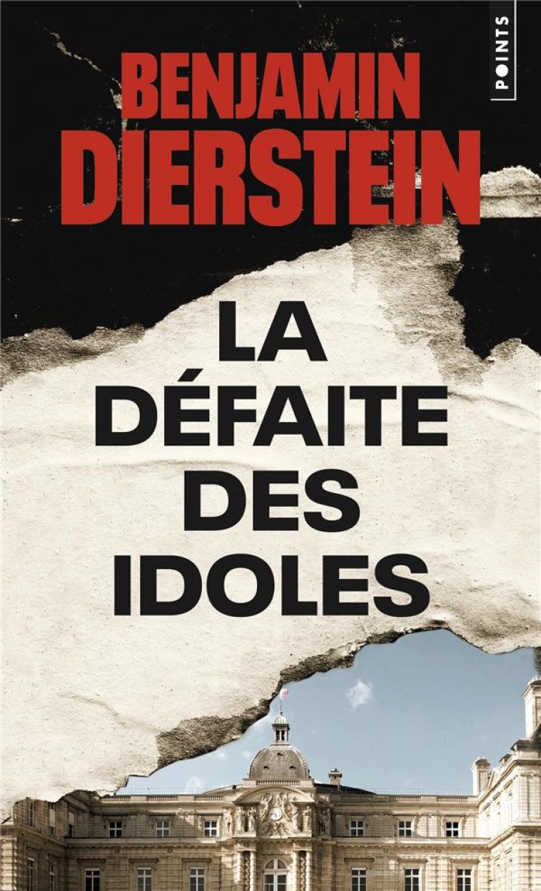 LA DEFAITE DES IDOLES - DIERSTEIN BENJAMIN - POINTS