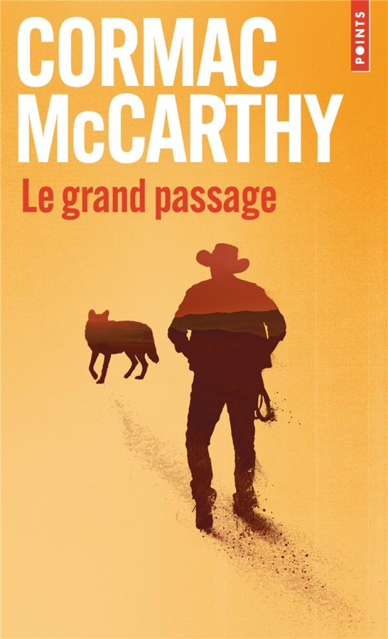 LE GRAND PASSAGE - MCCARTHY CORMAC - POINTS