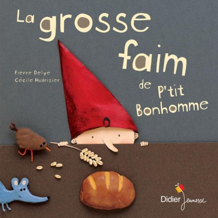 LES P'TITS DIDIER - T27 - LA GROSSE FAIM DE P'TIT BONHOMME - POCHE - DELYE/HUDRISIER - DIDIER