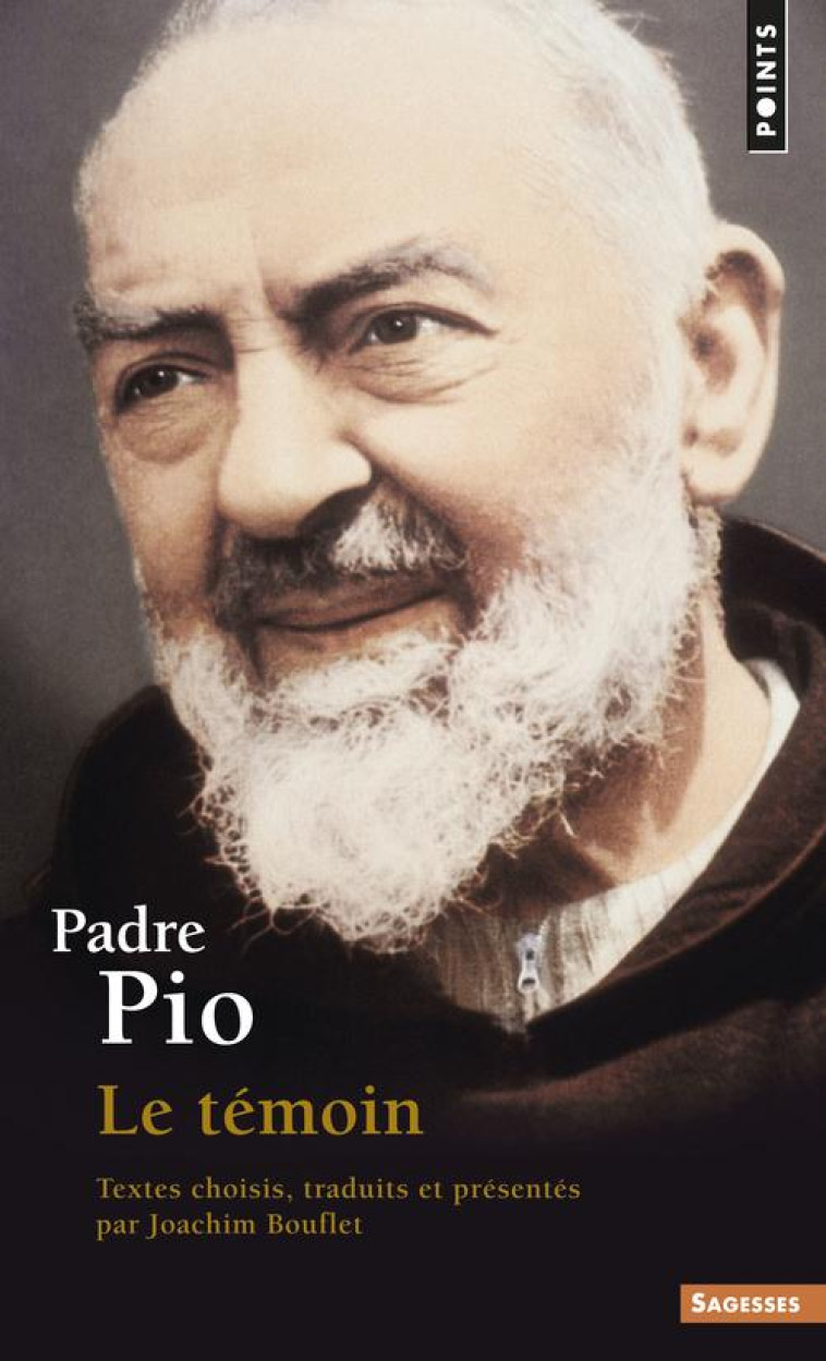 PADRE PIO - LE TEMOIN - BOUFLET/PIO - POINTS