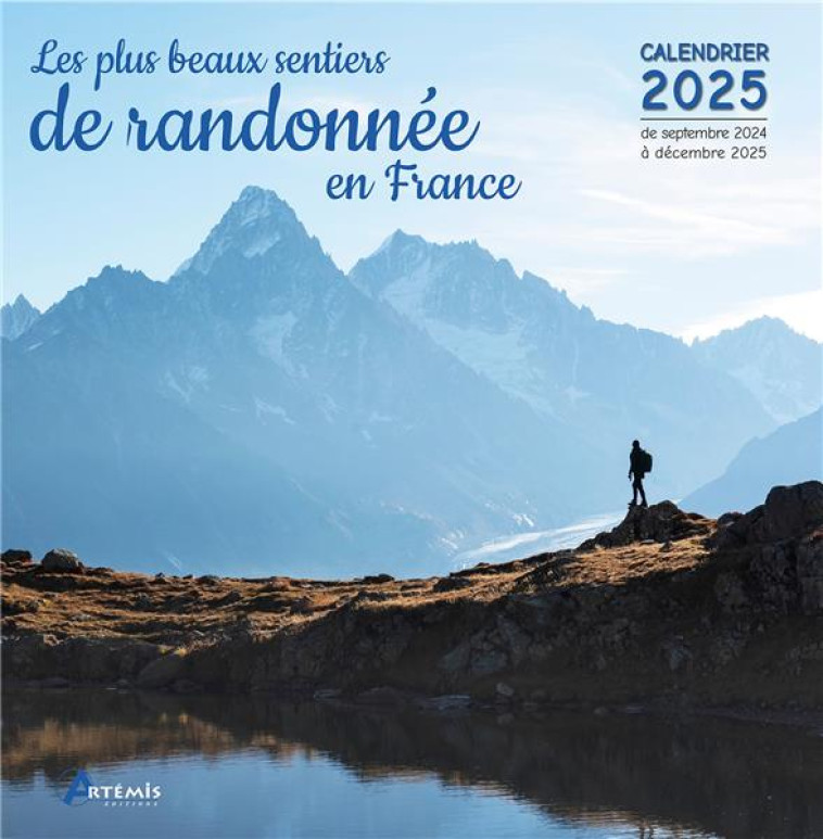 CALENDRIER LES PLUS BEAUX SENTIERS DE RANDONNEE EN FRANCE 2025 - COLLECTIF - NC