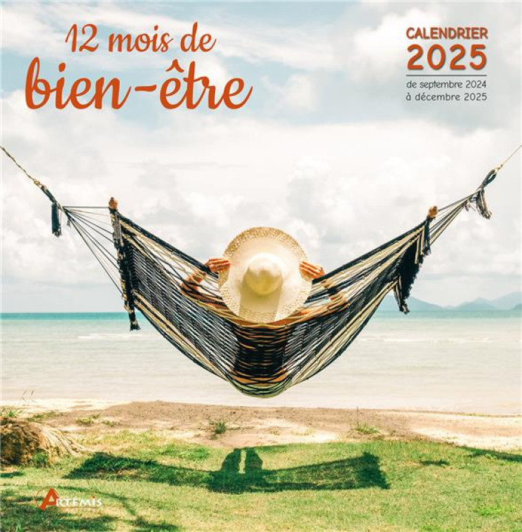 CALENDRIER 12 MOIS DE BIEN-ETRE 2025 - COLLECTIF - NC