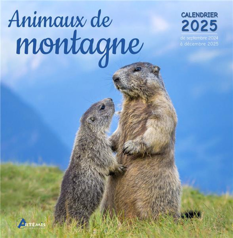 CALENDRIER ANIMAUX DE MONTAGNE 2025 - COLLECTIF - NC