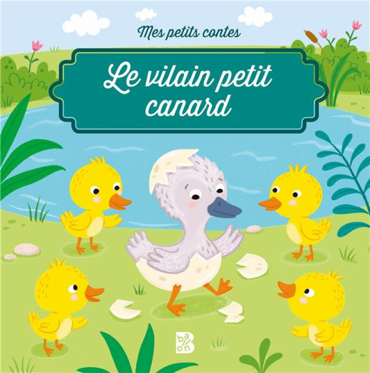 MES PETITS CONTES: LE VILAIN PETIT CANARD - XXX - NC