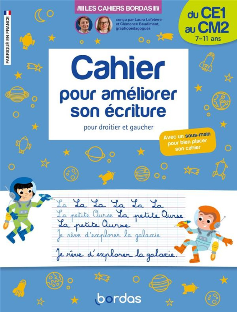 LES CAHIERS BORDAS - CAHIER POUR AMELIORER SON ECRITURE DU CE1 AU CM2 - LEFEBVRE/BAUDIMANT - BORDAS