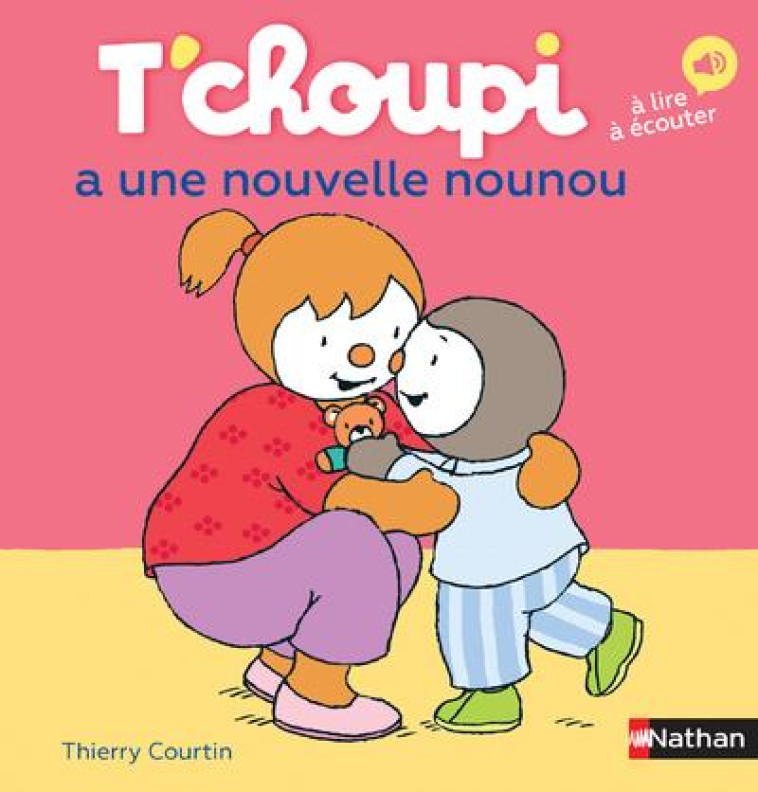 T'CHOUPI A UNE NOUVELLE NOUNOU - VOL46 - COURTIN THIERRY - CLE INTERNAT