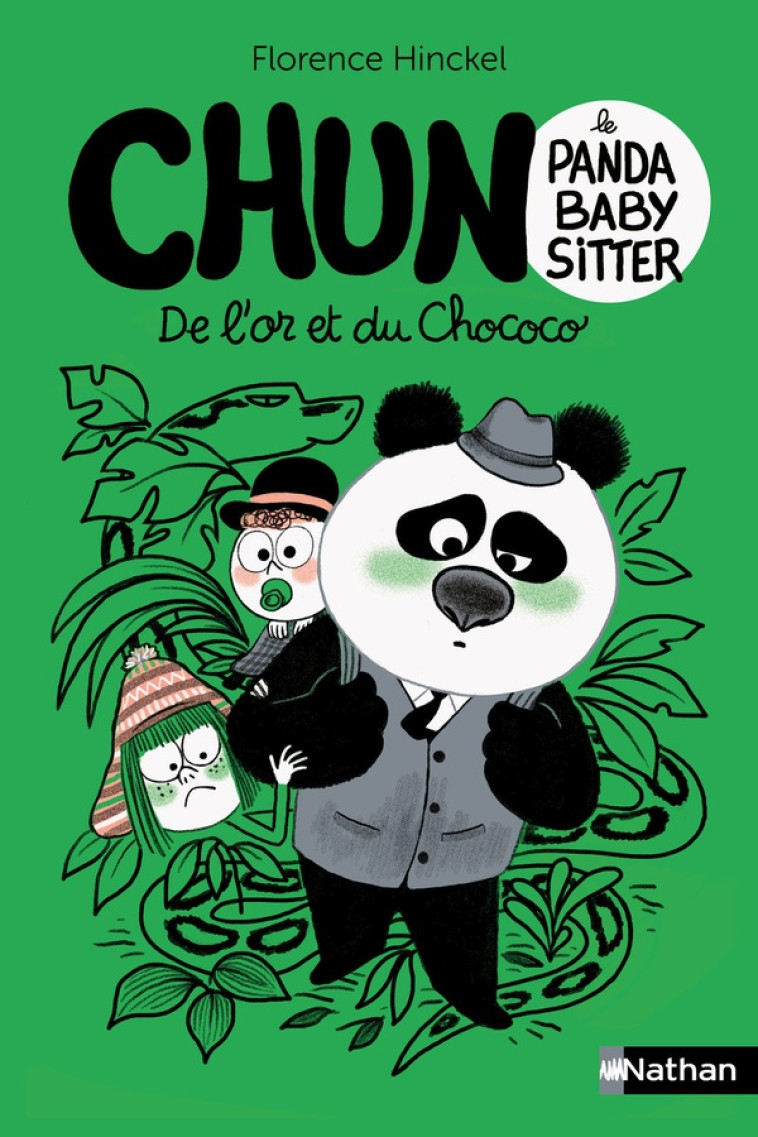 CHUN LE PANDA BABY-SITTER - DE L'OR ET DU CHOCOCO - HINCKEL/BOUTAVANT - CLE INTERNAT