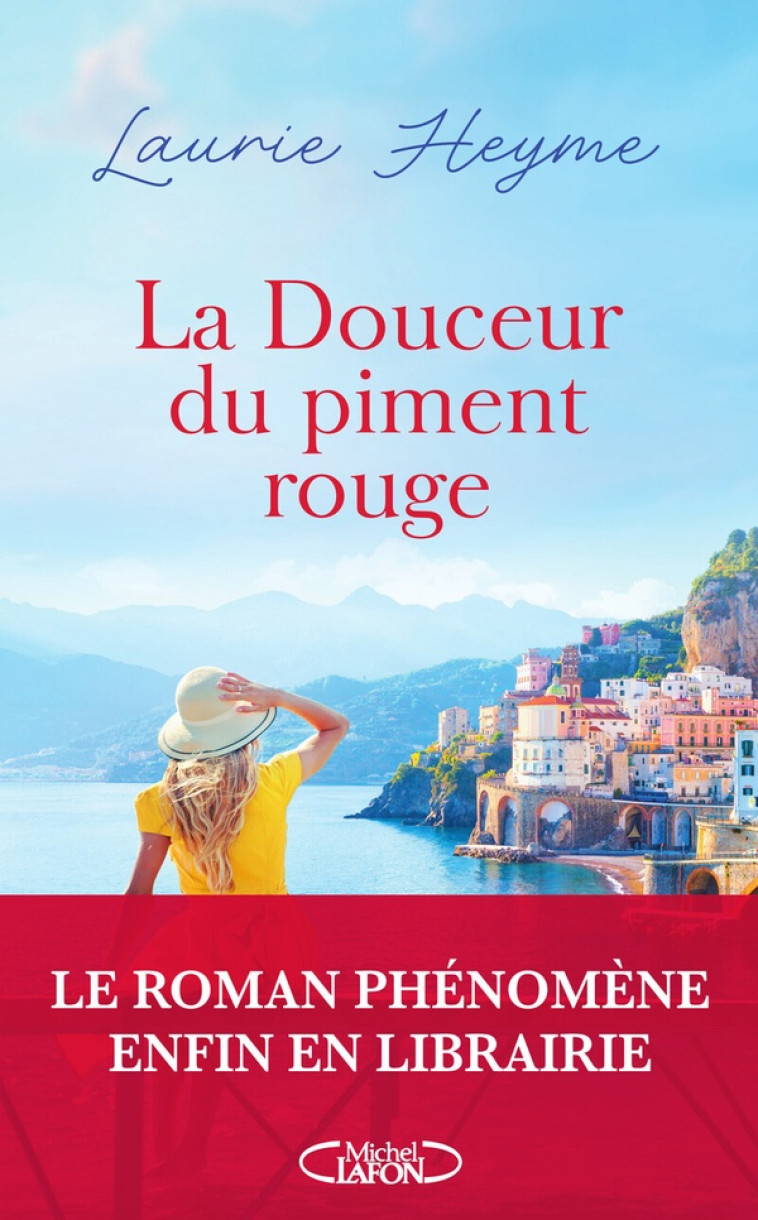 LA DOUCEUR DU PIMENT ROUGE - HEYME LAURIE - MICHEL LAFON