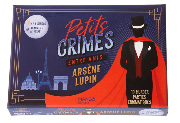 PETITS CRIMES ENTRE AMIS - ARSENE LUPIN - 10 MURDER PARTIES ENIGMATIQUES - PELLETIER VIRGINIE - NC