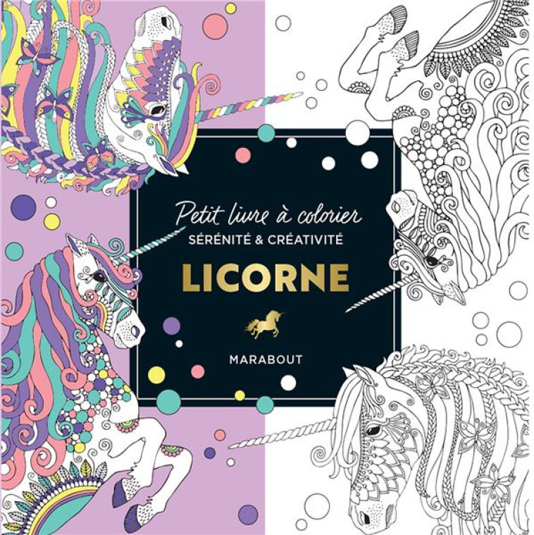 PETIT LIVRE A COLORIER - LICORNE - COLLECTIF - MARABOUT