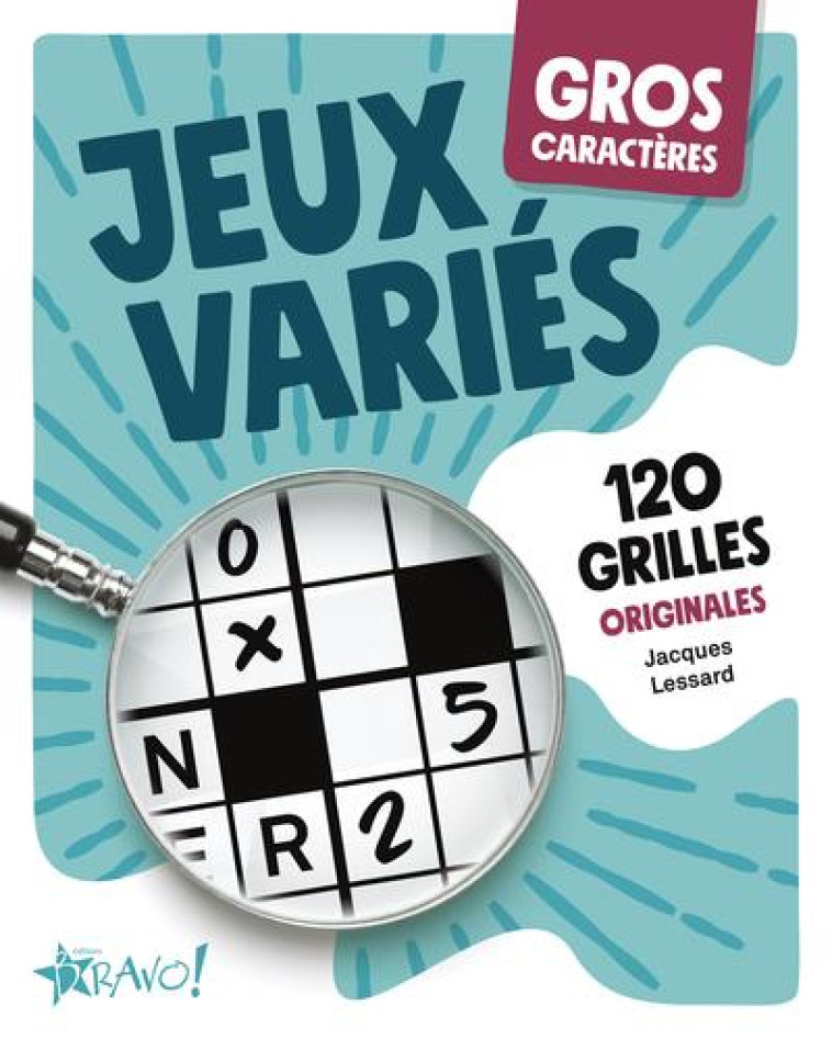 GROS CARACTERES - JEUX VARIES - 120 GRILLES ORIGINALES - LESSARD JACQUES - NC