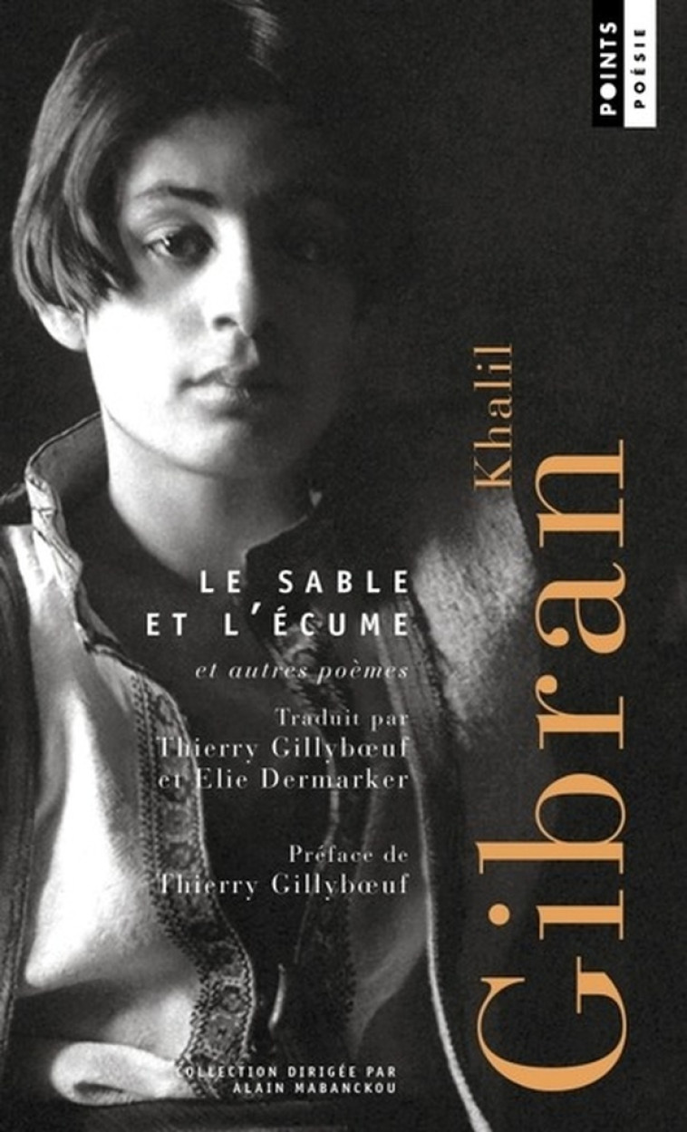 LE SABLE ET L'ECUME ET AUTRES POEMES - GIBRAN/GILLYBOEUF - POINTS