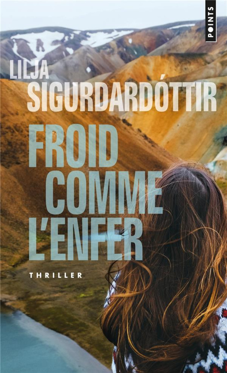 FROID COMME L'ENFER - TRILOGIE D'AURORA - SIGURDARDOTTIR LILJA - POINTS