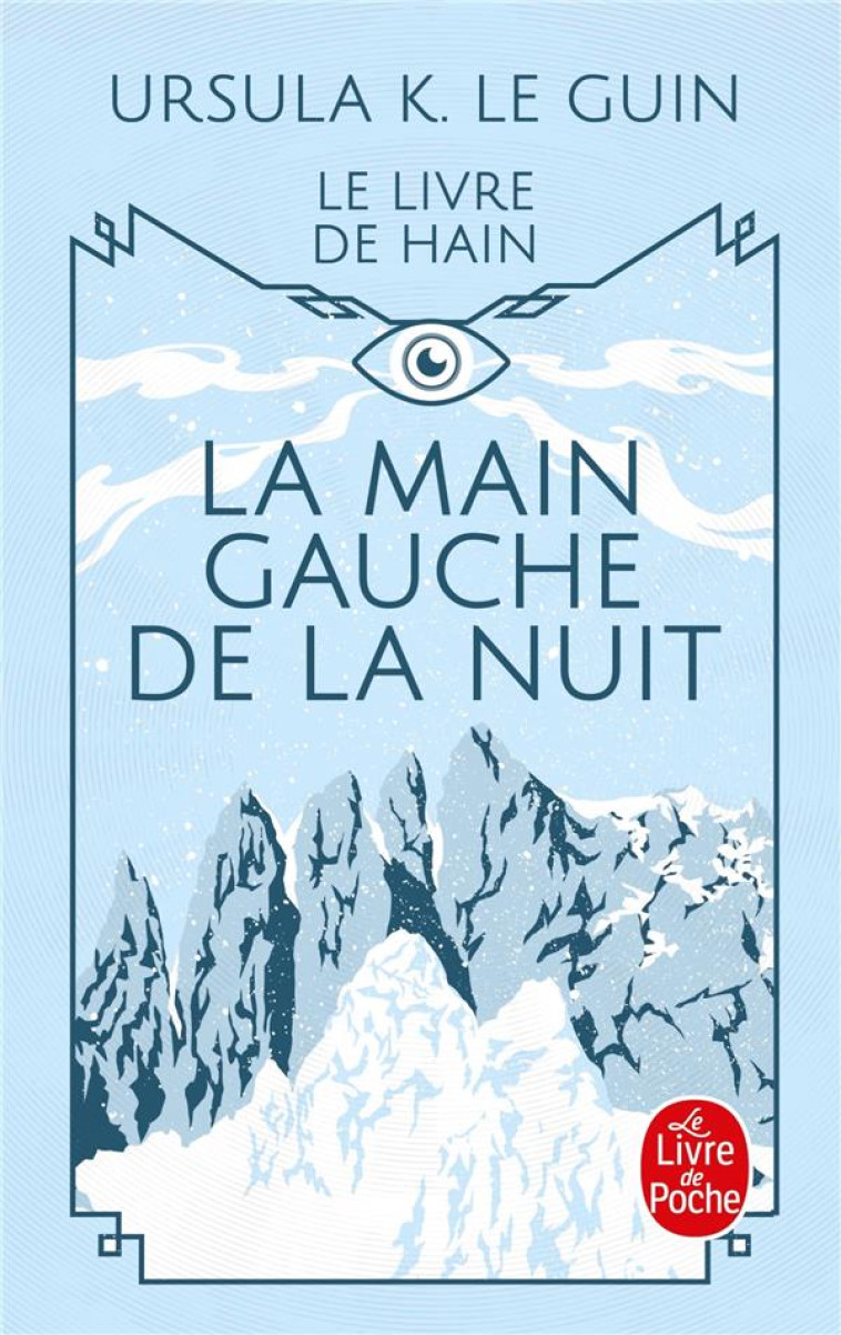 LE LIVRE DE HAIN TOME 4 : LA MAIN GAUCHE DE LA NUIT - LE GUIN  URSULA K. - LGF/Livre de Poche