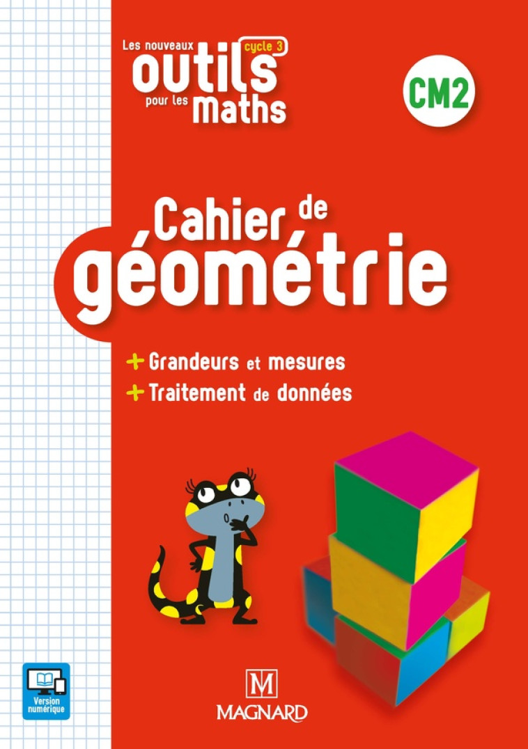 LES NOUVEAUX OUTILS POUR LES MATHS : CM2  -  CAHIER DE GEOMETRIE - COLLECTIF - MAGNARD