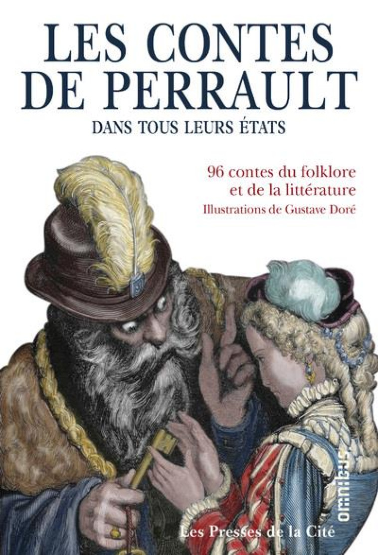 LES CONTES DE PERRAULT DANS TOUS LEURS ETATS - PERRAULT/DORE/GRIMM - PRESSES CITE