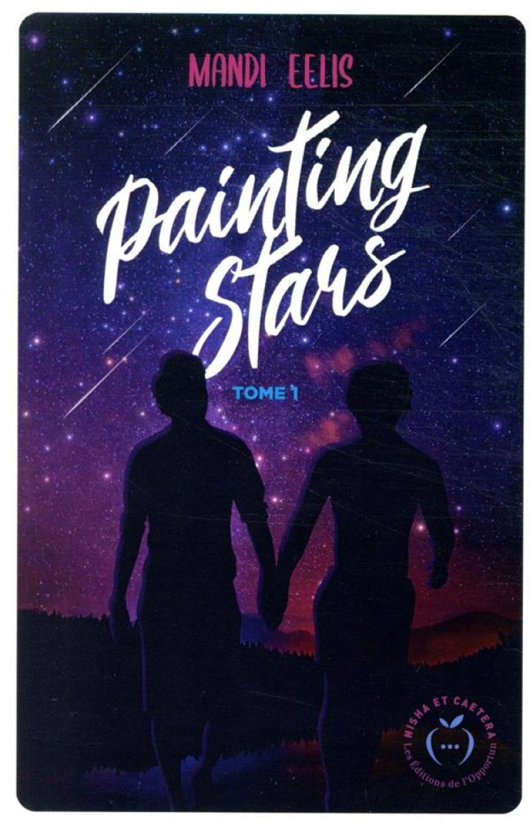 PAINTING STARS TOME 1 - EELIS, MANDI - L ETUDIANT