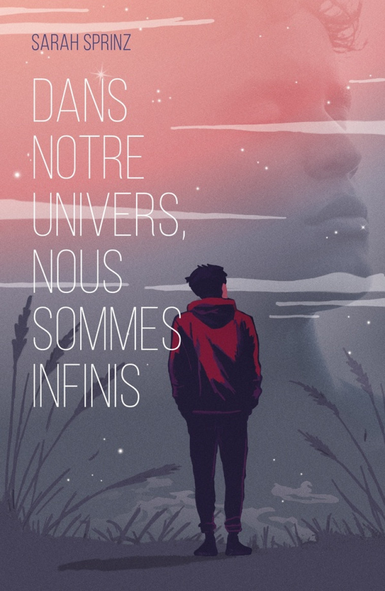 DANS NOTRE UNIVERS NOUS SOMMES INFINIS - SPRINZ  SARAH - HACHETTE