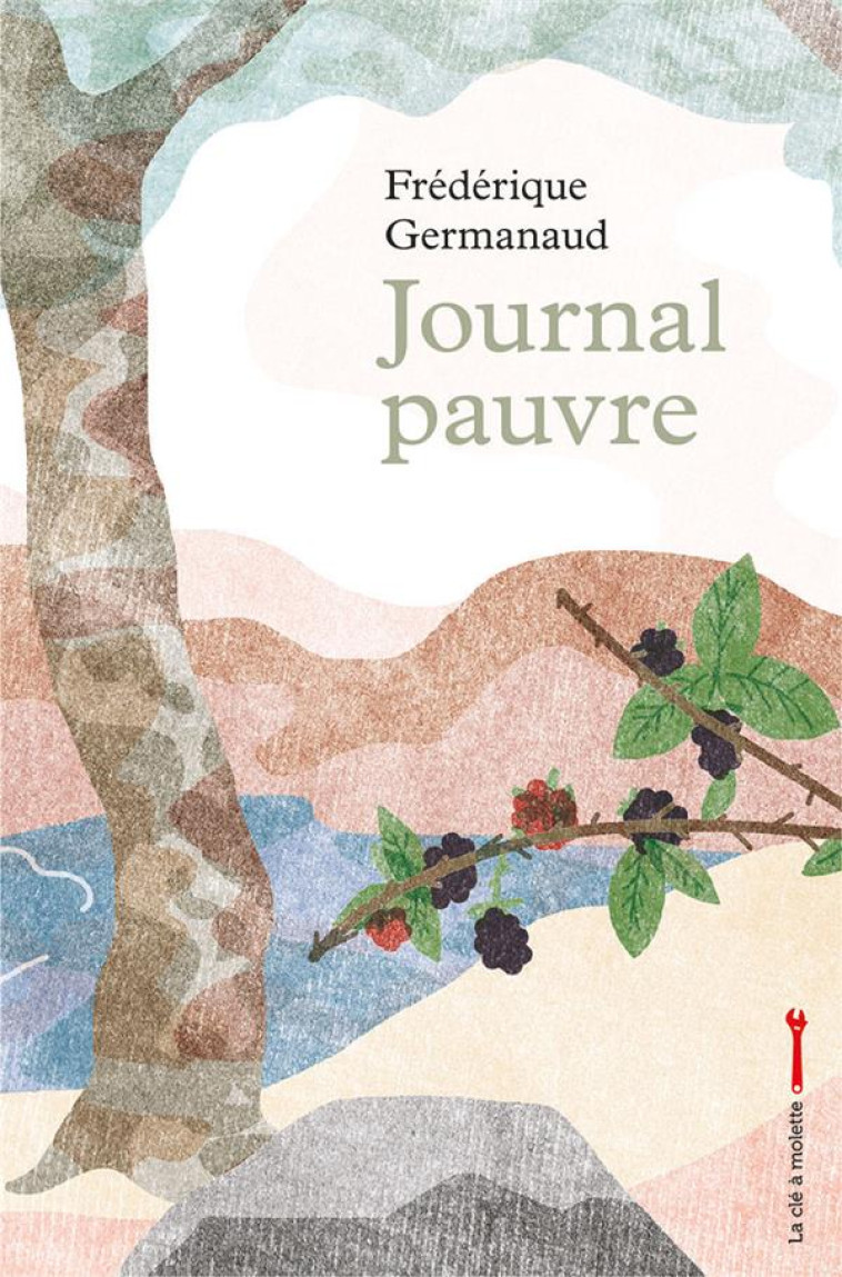 JOURNAL PAUVRE - GERMANAUD FREDERIQUE - CLE A MOLETTE