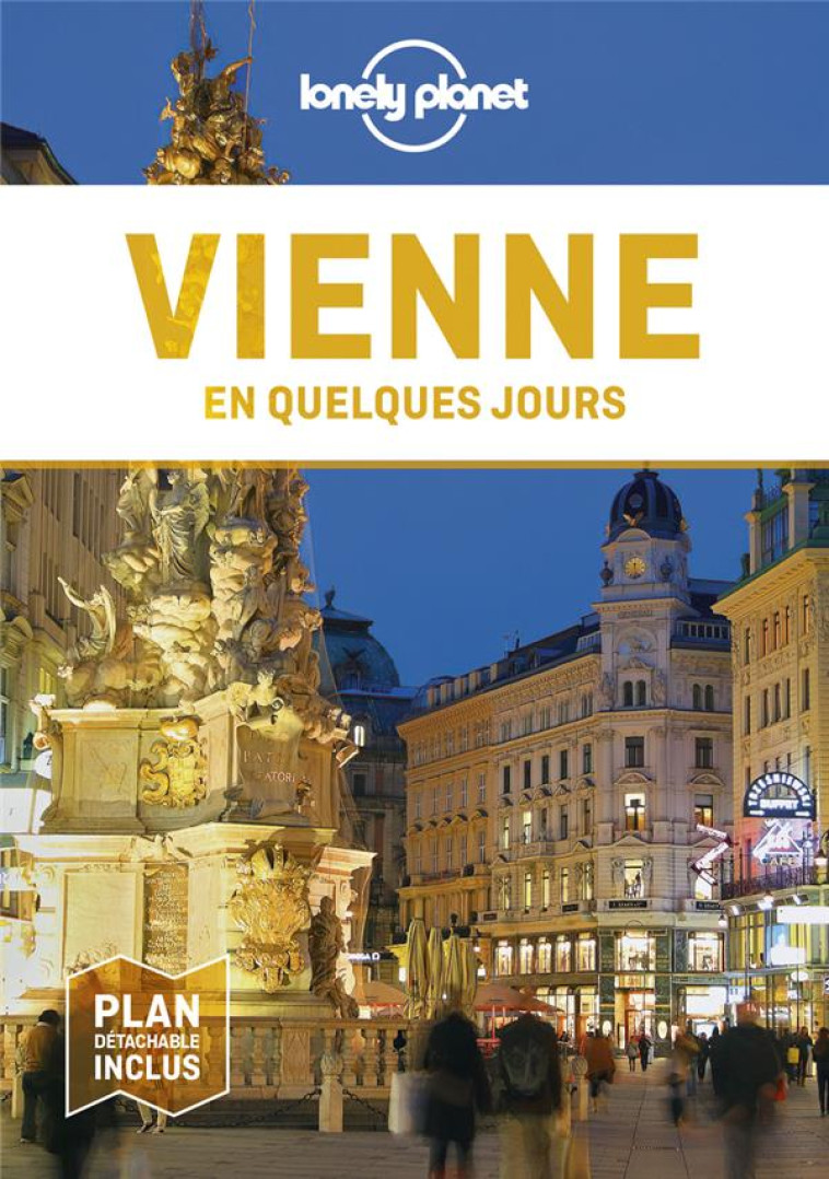 VIENNE EN QUELQUES JOURS 5ED - LONELY PLANET - LONELY PLANET