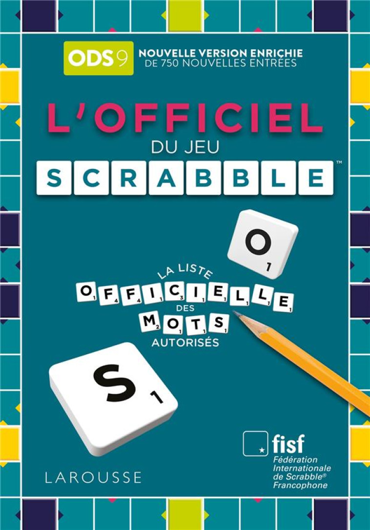 OFFICIEL DU SCRABBLE - PRIME ETE 2024 - FEDERATION INTERNATI - LAROUSSE