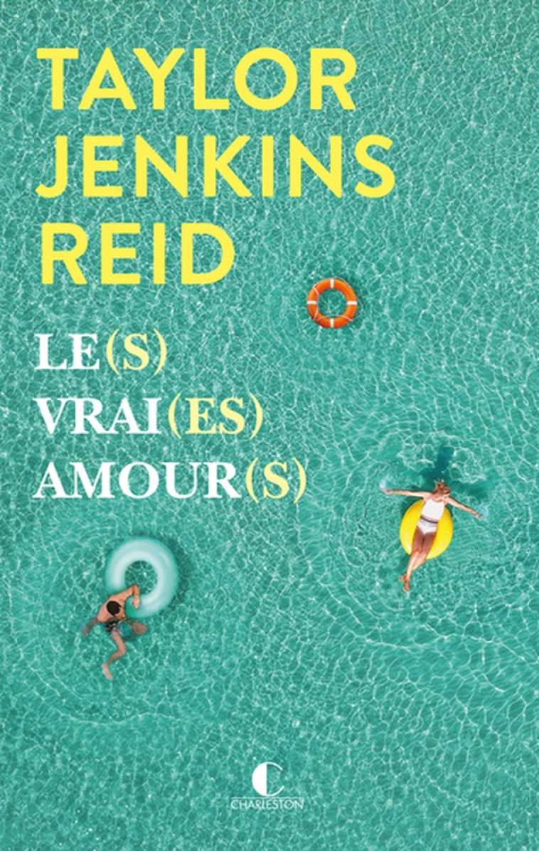 LE(S) VRAI(ES) AMOUR(S) - JENKINS REID  TAYLOR - CHARLESTON