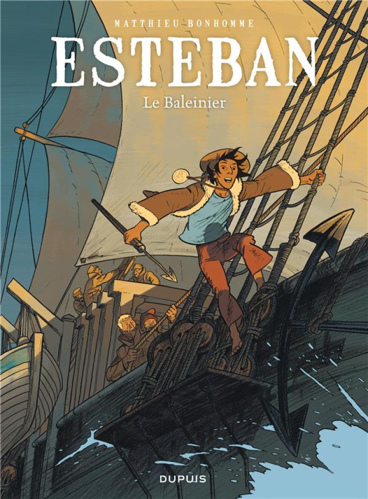 ESTEBAN - TOME 1 - LE BALEINIER - BONHOMME  MATTHIEU - DUPUIS